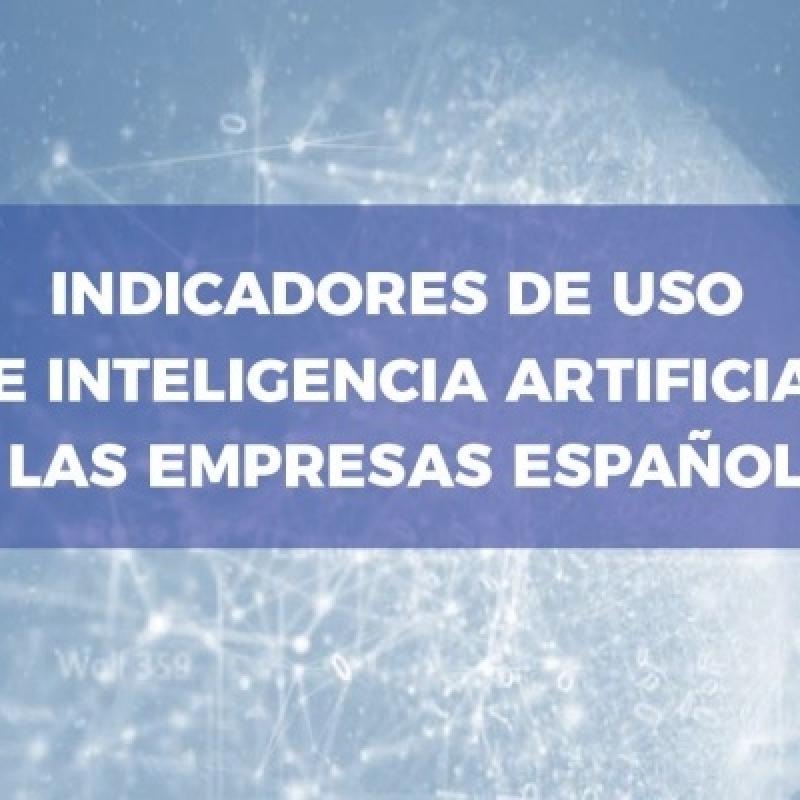 España figura por encima de la media europea en la incorporación de Inteligencia Artificial por parte de las empresas